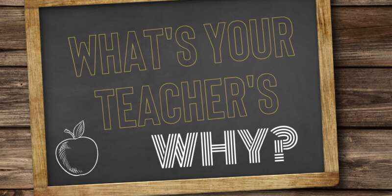 What’s YOUR Why? Mrs. Grandy Shares How She Inspires Students